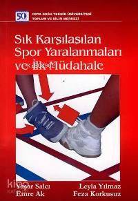 Sık Karşılaşılan Spor Yaralanmaları ve İlk Müdahale