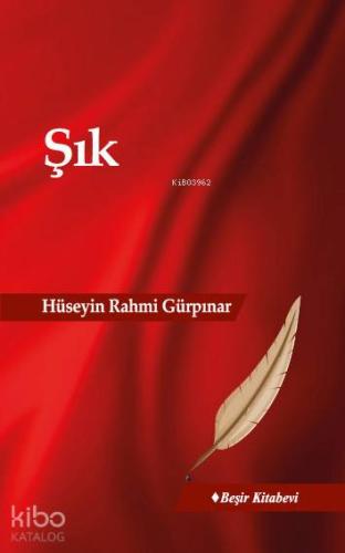 Şık | Hüseyin Rahmi Gürpınar | Beşir Kitabevi