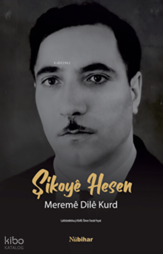 Şikoyê Hesen Meremê Dilê Kurd | Şikoye Hesen | Nubihar Yayınları
