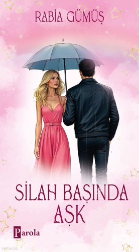 Silah Başında Aşk