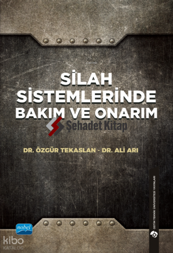 Silah Sistemlerinde Bakım ve Onarım