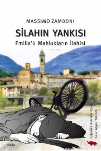 Silahın Yankısı Emilia'lı Mahlukların İlahisi