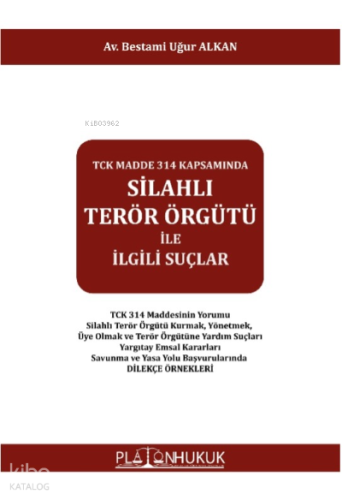 Silahlı Terör Örgütü İle İlgili Suçlar