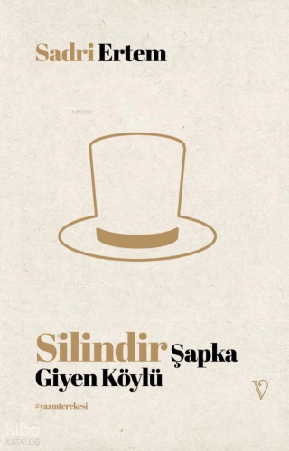 Silindir Şapka Giyen Köylü | Sadri Ertem | Vacilando Kitap