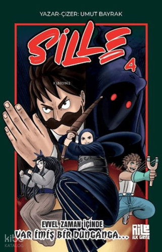 Sille 4 - Evvel Zaman İçinde Var İmiş Bir Dunganga | Umut Bayrak | Ail
