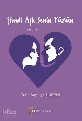 Şimdi Aşk Senin Yüzün