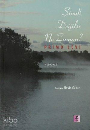 Şimdi Değilse Ne Zaman?