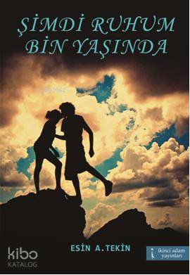 Şimdi Ruhum Bin Yaşında