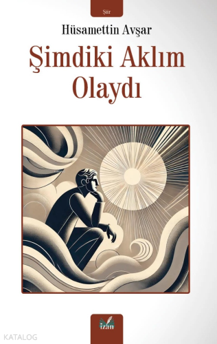 Şimdiki Aklım Olaydı