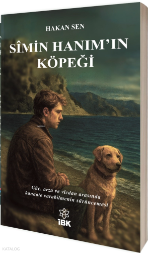 Sîmin Hanım’ın Köpeği | Hakan Sen | İz Bırakan Kalemler Yayınevi