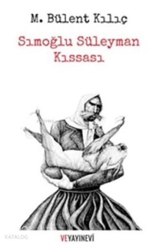 Sımoğlu Süleyman Kıssası