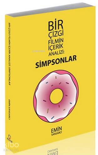 Simpsonlar - Bir Çizgi Filmin İçerik Analizi