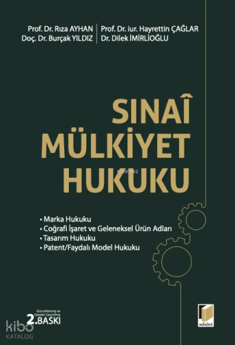 Sınai Mülkiyet Hukuku | Dilek İmirlioğlu | Adalet Yayınevi