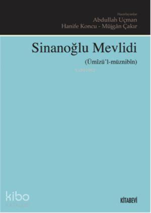 Sinanoğlu Mevlidi; Ümizül Müznibin