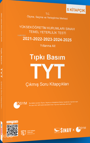 Sınav Yayınları TYT Tıpkı Basım Son 5 Yıl Çıkmış Soru Kitapçıkları | K
