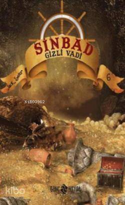 Sinbad - Gizli Vadi; Serinin 6. Kitabı | Jack Sailor | Genç Hayat