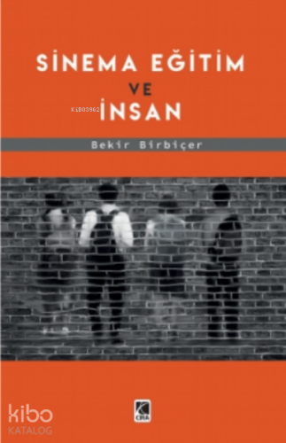Sinema Eğitim ve İnsan