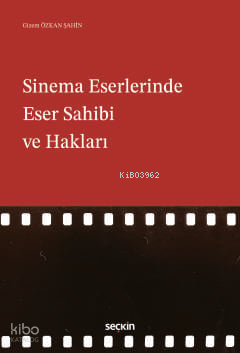 Sinema Eserlerinde Eser Sahibi ve Hakları