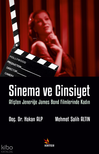 Sinema ve Cinsiyet;Afişten Jeneriğe James Bond Filmlerinde Kadın