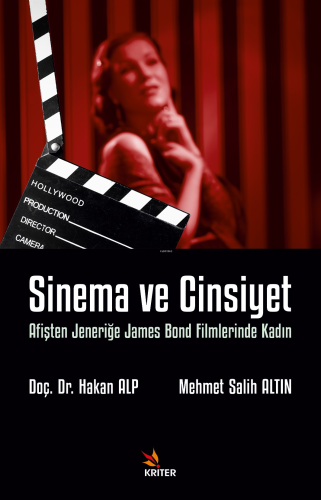 Sinema ve Cinsiyet;Afişten Jeneriğe James Bond Filmlerinde Kadın