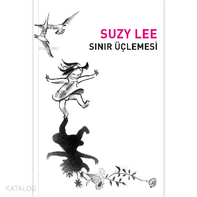 Sınır Üçlemesi | Suzy Lee | MEAV Yayıncılık