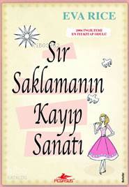 Sır Saklamanın Kayıp Sanatı