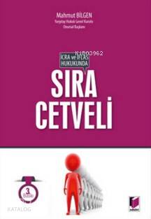 Sıra Cetveli; İcra Ve İflas Hukunda