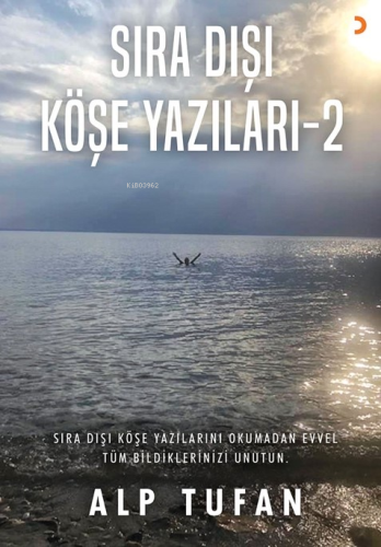 Sıra Dışı Köşe Yazıları 2