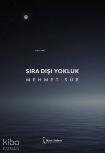 Sıra Dışı Yokluk
