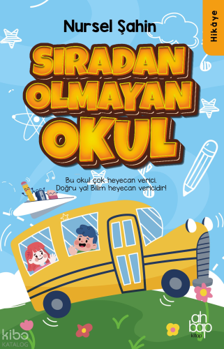 Sıradan Olmayan Okul;Bu Okul Çok Heyecan Verici Doğru Ya! Bilim Heyecan Vericidir.
