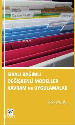 Sıralı Bağımlı Değişkenli Modeller Kavram ve Uygulamalar