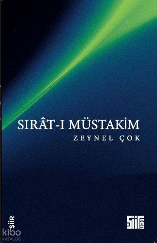 Sırât-ı Müstakim | Zeynel Çok | Şiirden Yayınları