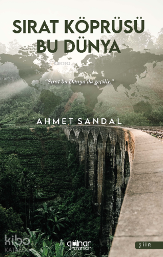 Sırat Köprüsü Bu Dünya