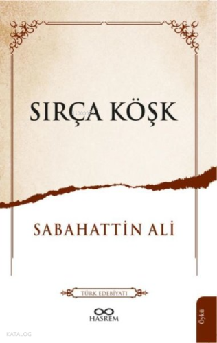 Sırça Köşk | Sabahattin Ali | Hasrem Yayınları
