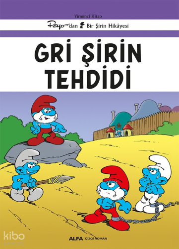 Şirinler 20 - Gri Şirin Tehdidi | Peyo | Alfa Basım Yayım Dağıtım