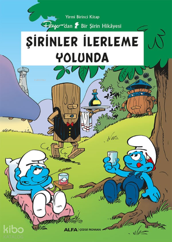 Şirinler 21 - Şirinler İlerleme Yolunda | Peyo | Alfa Basım Yayım Dağı
