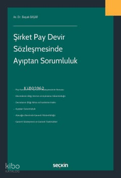 Şirket Pay Devir Sözleşmesinde Ayıptan Sorumluluk