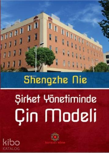 Şirket Yönetiminde Çin Modeli