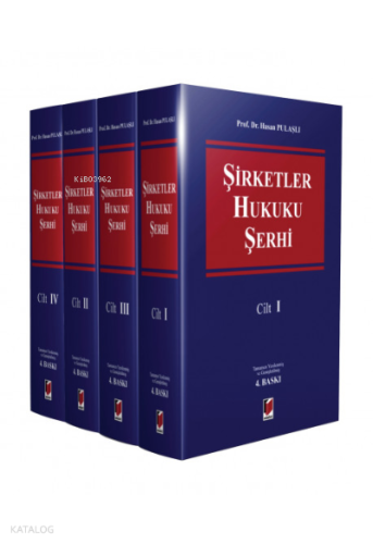 Şirketler Hukuku Şerhi (4 Cilt) | Hasan Pulaşlı | Adalet Yayınevi
