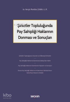 Şirketler Topluluğunda Pay Sahipliği Haklarının Donması ve Sonuçları