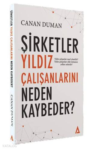 Şirketler Yıldız Çalışanlarını Neden Kaybeder