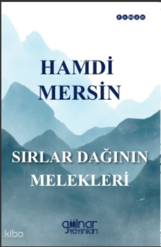 Sırlar Dağının Melekleri