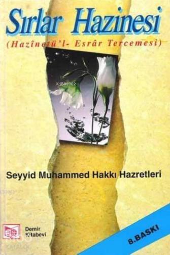 Sırlar Hazinesi (Hazinetü'l-Esrar Tercemesi) | Seyyid Muhammed Hakkı |