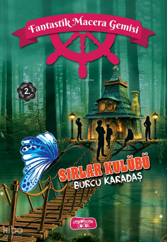 Sırlar Kulübü;Fantastik Macera Gemisi