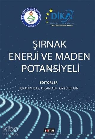 Şırnak Enerji ve Maden Potansiyeli