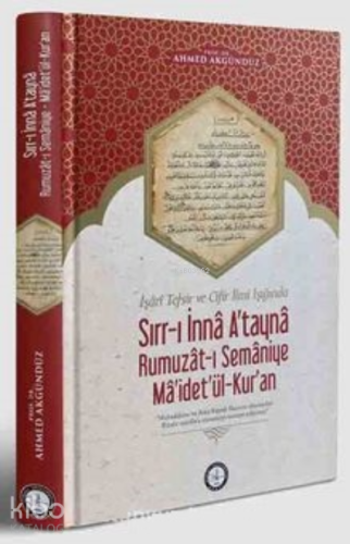 Sırr-ı İnna Atayna-Rumuzat-ı Semaniye-Maidetül-Kuran