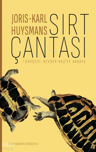 Sırt Çantası | Joris-Karl Huysmans | Yedinci Kat Yayınları