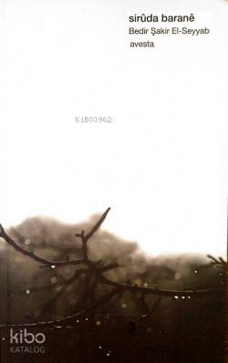 Siruda Barane; Yağmurun Marşı