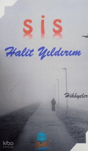 Sis | Halit Yıldırım | Yafes Yayınları