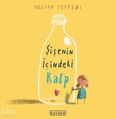 Şişenin İçindeki Kalp